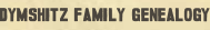 Dymshitz Family Genealogy